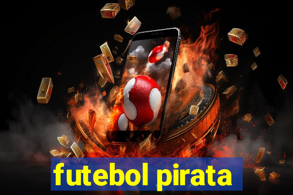 futebol pirata